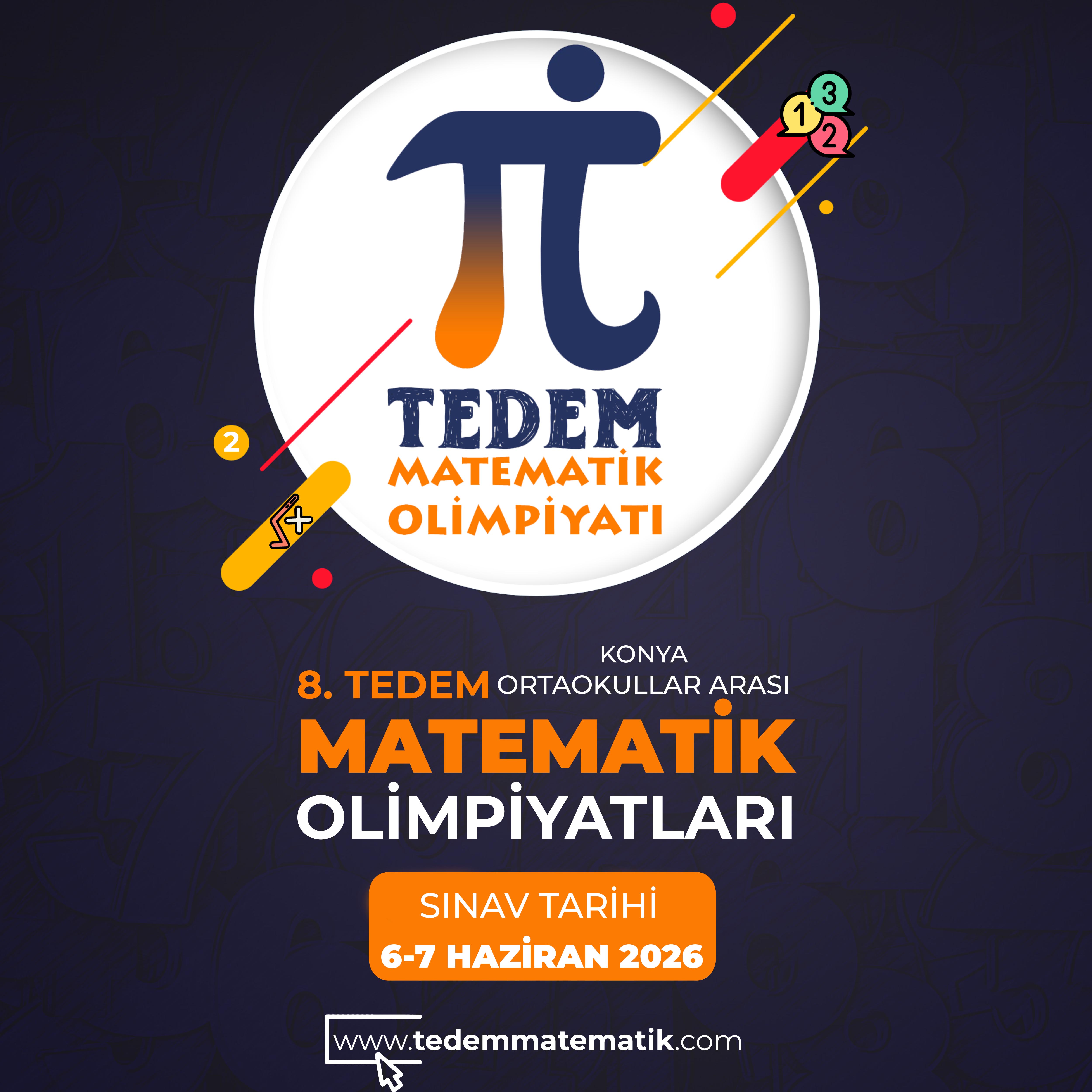 8. KONYA ORTAOKULLAR ARASI TEDEM MATEMATİK YARIŞMASI BAŞVURULARI BAŞLADI.